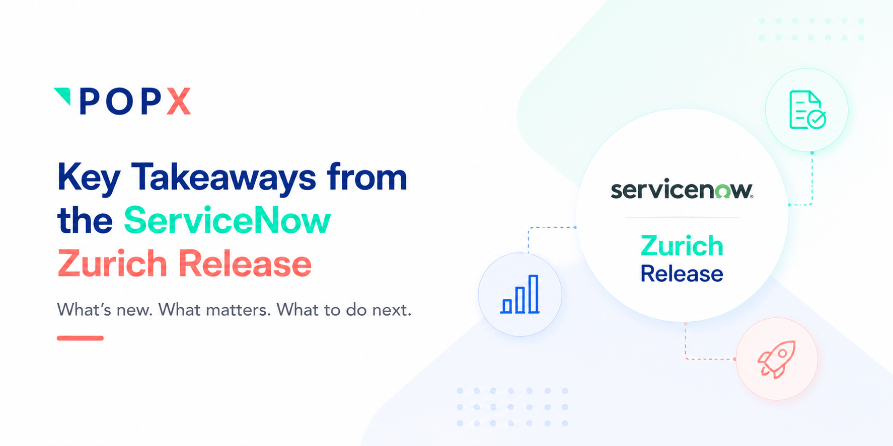 Key Takeaways from the ServiceNow Zurich Release for Enterprise IT Teams