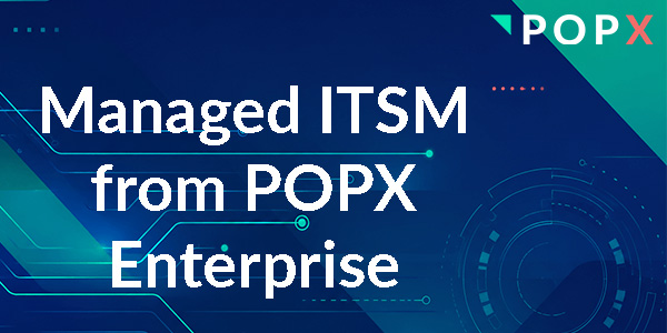 Managed-ITSM-POPX-Enterprise